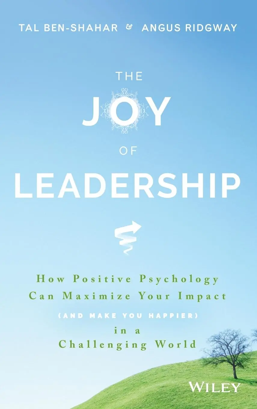Cover: 9781119313007 | The Joy of Leadership | Tal Ben-Shahar | Buch | 240 S. | Englisch